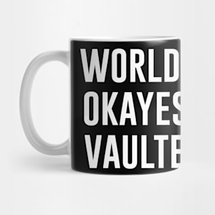 World's Okayest Vaulter Mug